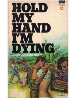 Hold My Hand I'm Dying | de John Gordon Davis