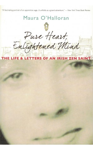 Pure Heart, Enlightened Mind | de Maura Soshin O'Halloran