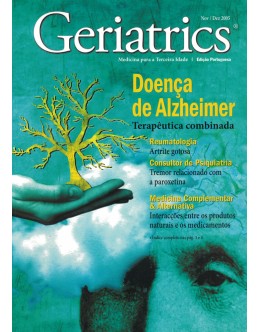 Geriatrics - Edição Portuguesa - Vol. 1 - N.º 6 - Novembro/Dezembro 2005 