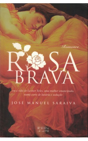 Rosa Brava | de José Manuel Saraiva