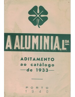 A Aluminia, Lda. - Aditamento ao Catálogo de 1933