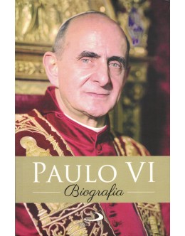 Paulo VI - Biografia | de Giselda Adornato