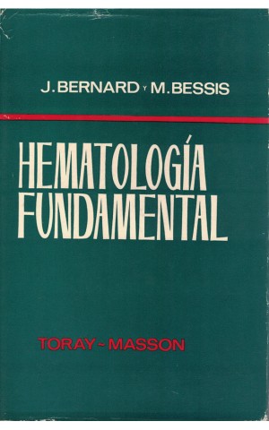 Hematología Fundamental | de Jean Bernard e Marcel Bessis