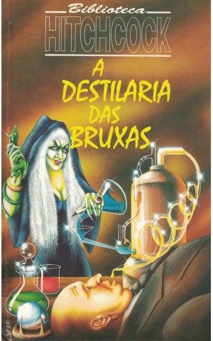 A Destilaria das Bruxas | de Vários Autores