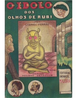 O Ídolo dos Olhos de Rubi | de Gabriel Ferrão