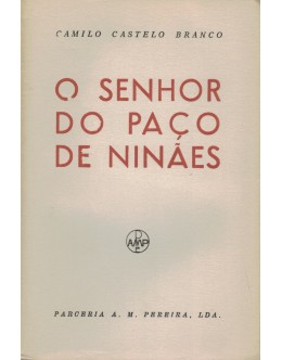 O Senhor do Paço de Ninães | de Camilo Castelo Branco