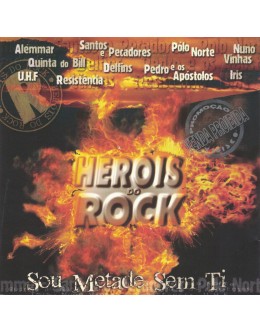 VA | Heróis do Rock - Sou Metade Sem Ti [CD]