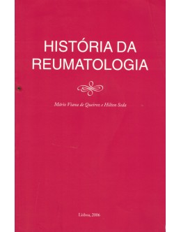 História da Reumatologia | de Mário Viana de Queiroz e Hilton Seda