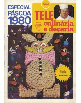 Tele Culinária e Doçaria - Especial Páscoa 1980 - Março 1980