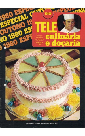 Tele Culinária e Doçaria Especial - Outono 1980 - Setembro 1980