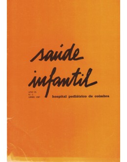 Saúde Infantil - Ano IX - N.º 1 - Abril de 1987