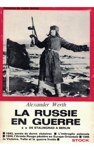 La Russie en Guerre - II | de Alexander Werth