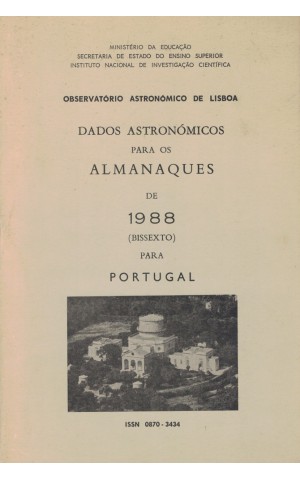 Dados Astronómicos para os Almanaques de 1988 (Bissexto) para Portugal | de Observatório Astronómico de Lisboa