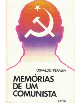 Memórias de um Comunista | de Osvaldo Peralva