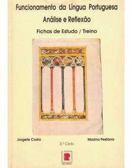 Funcionamento da Língua Portuguesa - Análise e Reflexão | de Jorgete Costa e Marina Pestana