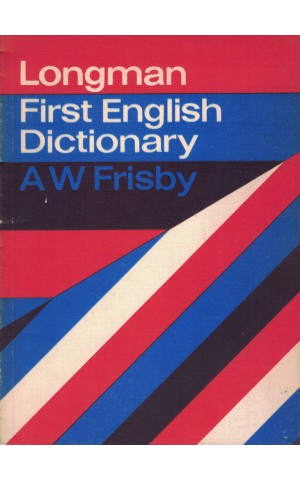 Longman First English Dictionary | de A. W. Frisby