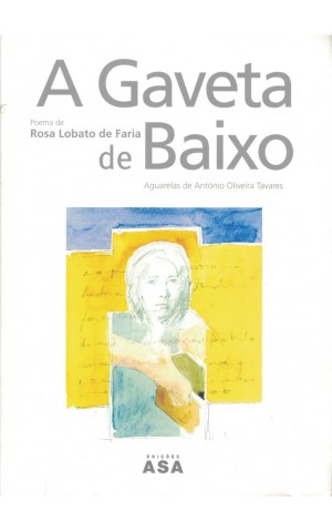 A Gaveta de Baixo | de Rosa Lobato de Faria