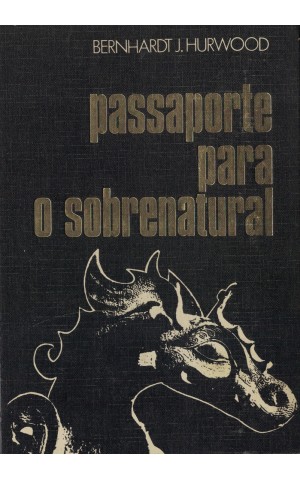 Passaporte para o Sobrenatural | de Bernhardt J. Hurwood