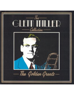 Glenn Miller | The Glenn Miller Collection: The Golden Greats [CD]