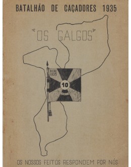 Batalhão de Caçadores N.º 1935 «Os Galgos» | de Maj. Inf. Abeilard Borges Teixeira Martins