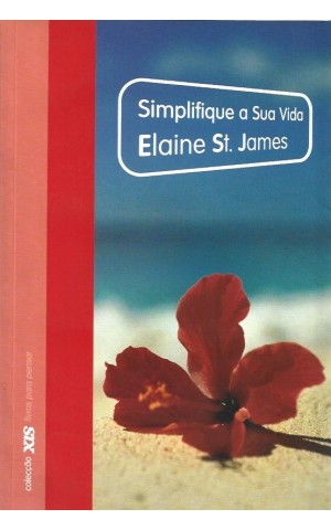 Simplifique a Sua Vida | de Elaine St. James