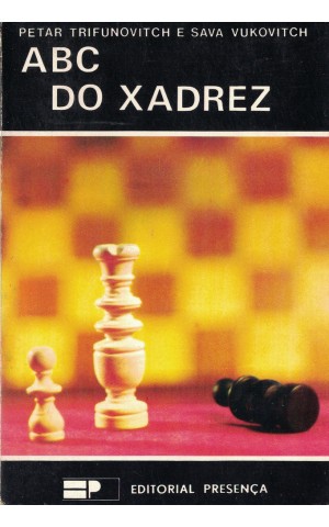 ABC do Xadrez | de Petar Trifunovitch e Sava Vukovitch