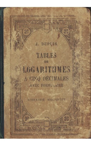 Tables de Logarithmes a Cinq Décimales | de J. Dupuis