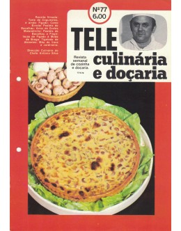 Tele Culinária e Doçaria - N.º 77 - 17/05/1978