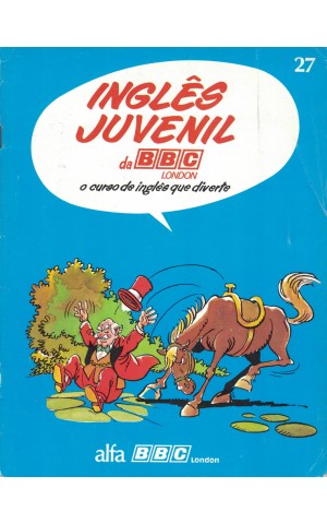 Inglês Juvenil da BBC - Volume III - Fascículo 27