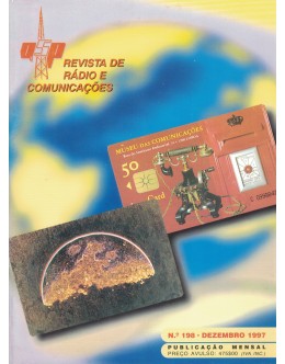 Revista de Rádio e Comunicações - N.º 198 - Dezembro 1997