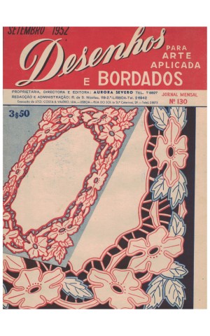 Desenhos e Bordados para Arte Aplicada - N.º 130 - Setembro de 1952