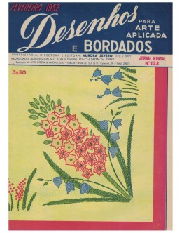 Desenhos e Bordados para Arte Aplicada - N.º 123 - Fevereiro de 1952