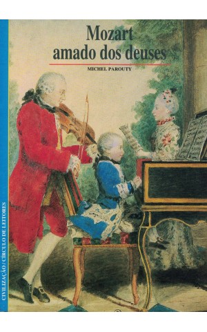 Mozart, Amado dos Deuses | de Michel Parouty