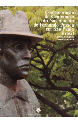 Comemoração do Centenário do Nascimento de Fernando Pessoa em São Paulo, Brasil 