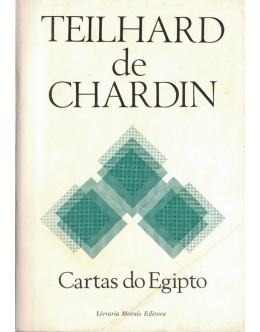 Cartas do Egipto | de Pierre Teilhard de Chardin