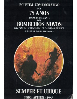 Boletim Comemorativo dos 75 Anos Bodas de Diamante dos Bombeiros Novos Companhia Voluntária de Salvação Pública Guilherme Gomes Fernandes