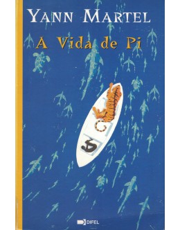 A Vida de Pi | de Yann Martel