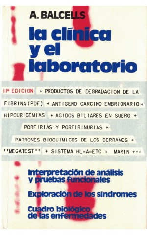 La Clínica y el Laboratorio | de Alfonso Balcells Gorina