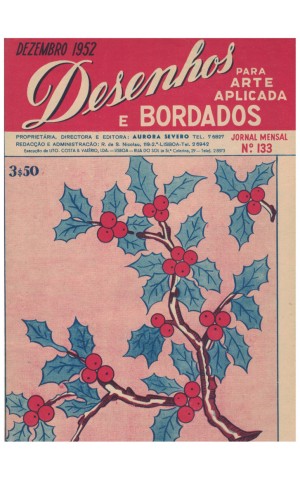 Desenhos e Bordados para Arte Aplicada - N.º 133 - Dezembro de 1952