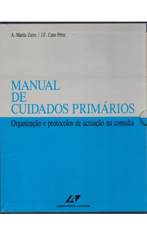 Manual de Cuidados Primários [2 Volumes] | de A. Martín Zurro e J. F. Cano Pérez