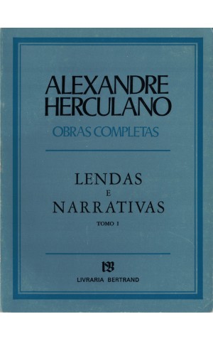 Lendas e Narrativas - Tomo I | de Alexandre Herculano