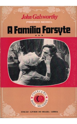 A Família Forsyte - Volume 3 | de John Galsworthy
