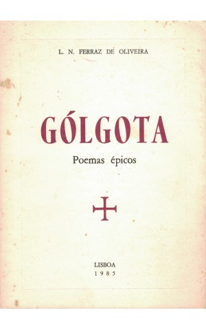 Gólgota | de L. N. Ferraz de Oliveira