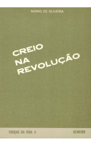 Creio na Revolução | de Mário de Oliveira