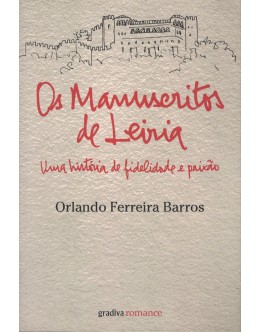 Os Manuscritos de Leiria | de Orlando Ferreira Barros