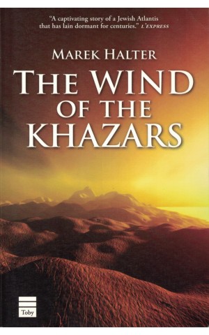 The Wind of the Khazars | de Marek Halter
