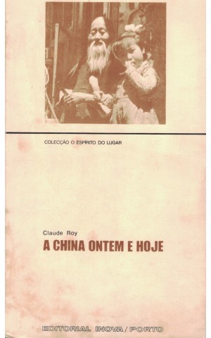 A China Ontem e Hoje | de Claude Roy