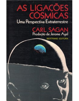 As Ligações Cósmicas | de Carl Sagan
