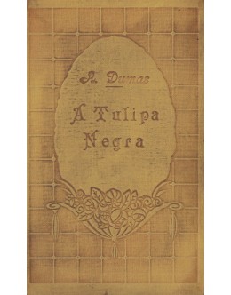 A Túlipa Negra | de Alexandre Dumas