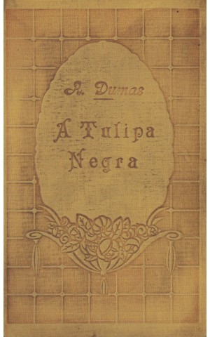 A Túlipa Negra | de Alexandre Dumas